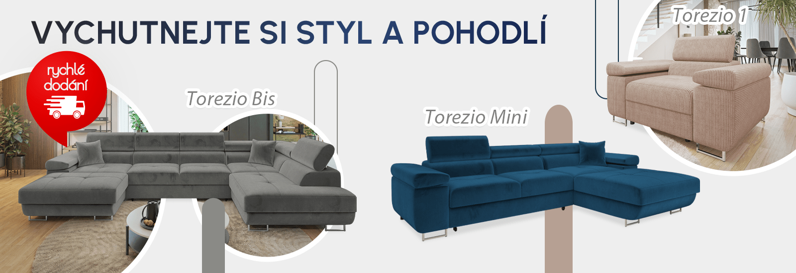 Vychutnejte si styl a pohodlí